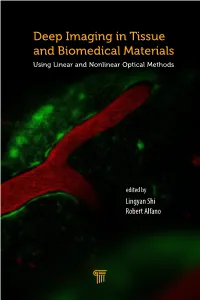 Deep Imaging in Tissue and Biomedical Materials