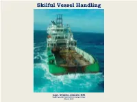 Skilful Vessel Handling
