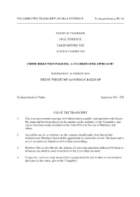 UNCORRECTED TRANSCRIPT of ORAL EVIDENCE to Be Published As HC 94 HOUSE of COMMONS ORAL EVIDENCE TAKEN BEFORE the JUSTICE COMMITT