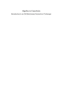 Algebra in Cuneiform Introduction to an Old Babylonian Geometrical Technique Edition Open Access