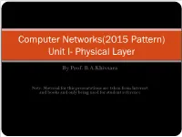 Computer Networks(2015 Pattern) Unit I- Physical Layer