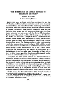 THE INFLUENCE of BISHOP BUTLER on RELIGIOUS THOUGHT JOHN L. MURPHY St