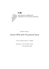 Action RPG with Procedural Story