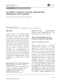 An Update on Kaposi's Sarcoma: Epidemiology, Pathogenesis And