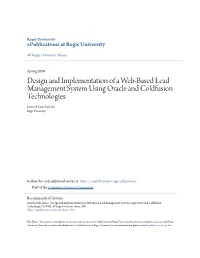 Design and Implementation of a Web-Based Lead Management System Using Oracle and Coldfusion Technologies James Darschewski Regis University
