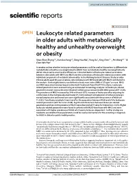 Leukocyte Related Parameters in Older Adults with Metabolically Healthy