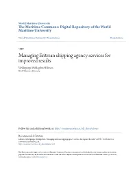 Managing Eritrean Shipping Agency Services for Improved Results Weldegiorgis Weldegebriel Kibrom World Maritime University
