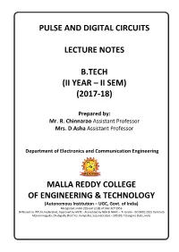 Pulse and Digital Circuits Lecture Notes B.Tech (Ii Year – Ii Sem)