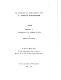 The Performance of a Special Repulsion Motor in A