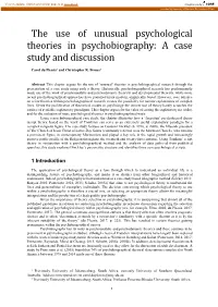The Use of Unusual Psychological Theories in Psychobiography: a Case Study and Discussion