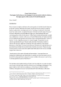 Theological Reflections on Developing Trends in Jewish-Catholic Relations, Through Aspects of the Work of Fr David Neuhaus SJ
