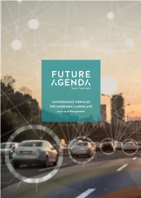 AUTONOMOUS VEHICLES the EMERGING LANDSCAPE an Initial Perspective