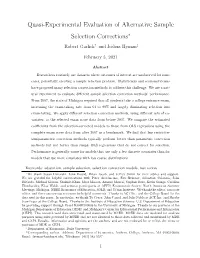 Quasi-Experimental Evaluation of Alternative Sample Selection Corrections∗