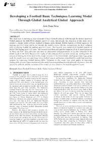 Developing a Football Basic Techniques Learning Model Through Global Analytical Global Approach