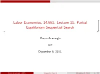Partial Equilibrium Sequential Search