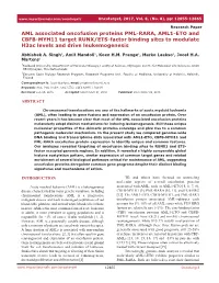 AML Associated Oncofusion Proteins PML-RARA, AML1-ETO and CBFB-MYH11 Target RUNX/ETS-Factor Binding Sites to Modulate H3ac Levels and Drive Leukemogenesis