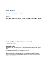 From Here All-The-Way-Down, Or How to Write a Festschrift Piece
