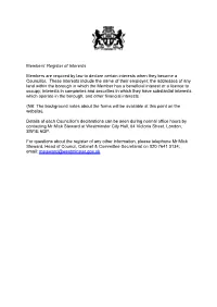 Members' Register of Interests Members Are Required by Law to Declare Certain Interests When They Become a Councillor. These