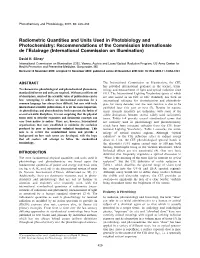 Radiometric Quantities and Units Used in Photobiology And