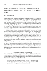 Brass Instruments in Small Swedish Wind Ensembles During the Late Nineteenth Cen- Tury