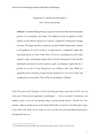 Pomponazzi on Identity and Individuation Han Thomas Adriaenssen Abstract. Aristotle Defines Growing As a Process in Which An