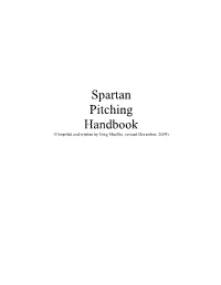 Spartan Pitching Handbook (Compiled and Written by Greg Mueller, Revised December, 2009)
