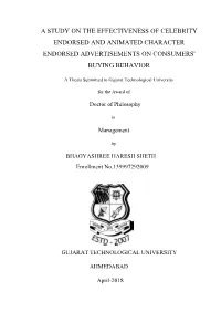 A Study on the Effectiveness of Celebrity Endorsed and Animated Character Endorsed Advertisements on Consumers' Buying Behavior