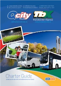 Charter Guide CANBERRA REGION and EXTENDED INTERSTATE TOURS Welcome Aboard