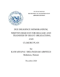 Due Diligence Memorandum, Written Request for Release and Transfer of Grant Obligations, and Closure Plan