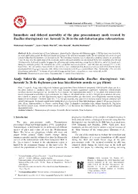 Immediate and Delayed Mortality of the Pine Processionary Moth Treated by Bacillus Thuringiensis Var