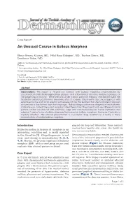 An Unusual Course in Bullous Morphea