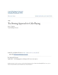 The Bowing Approach to Cello Playing John C