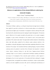 Advances in Applications of Time-Domain Brillouin Scattering For