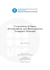 Cooperation in Open, Decentralized, and Heterogeneous Computer Networks