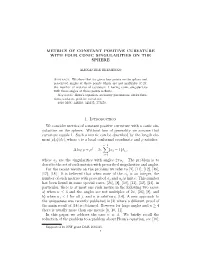 Metrics of Constant Positive Curvature with Four Conic Singularities on the Sphere