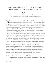 Successes and Failures As an Agent of Change: Martin Luther As Theologian and As Reformer