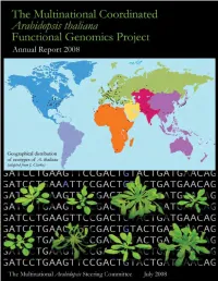 Arabidopsis Thaliana Functional Genomics Project Annual Report 2008
