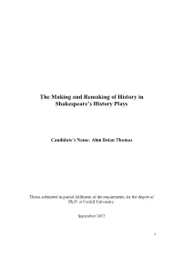 The Making and Remaking of History in Shakespeare's History Plays
