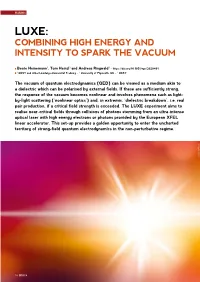 Luxe: Combining High Energy and Intensity to Spark the Vacuum