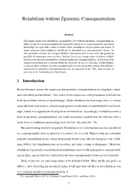 Reliabilism Without Epistemic Consequentialism