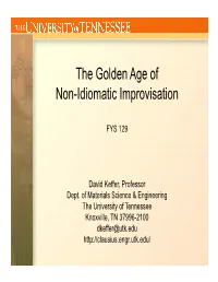 The Golden Age of N Idi Ti I I Ti Non-Idiomatic Improvisation