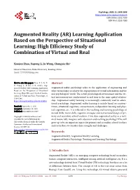 Augmented Reality (AR) Learning Application Based on the Perspective of Situational Learning: High Efficiency Study of Combination of Virtual and Real