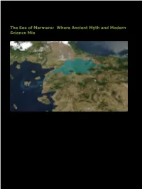 Sea of Marmara: Where Ancient Myth and Modern Science Mix