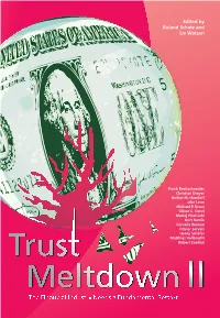 TRUST MELTDOWN II Highlights the Trends and Offers Solutions on How to When Nocontrolmechanismsareinplace