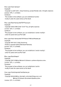 Files: Cpan/Test-Harness/* Copyright: Copyright (C) 2007-2011