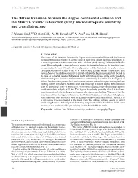 The Diffuse Transition Between the Zagros Continental Collision and the Makran Oceanic Subduction (Iran): Microearthquake Seismicity and Crustal Structure