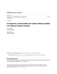 Developments. in Newfoundland and Labrador Offshore Royalties: from Hibernia to Hebron and Back