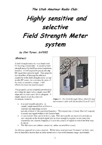 Highly Sensitive and Selective Field Strength Meter System