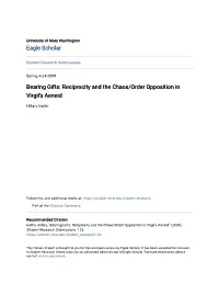 Reciprocity and the Chaos/Order Opposition in Virgil's Aeneid