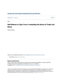 Self-Defense to Cyber Force: Combatting the Notion of ‘Scale and Effect'